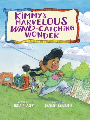 cover image of Kimmy's Marvelous Wind-Catching Wonder